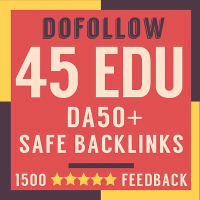 45 EDU DoFollow High Authority DA50+ Backlinks Pyramid - Google Safe SEO